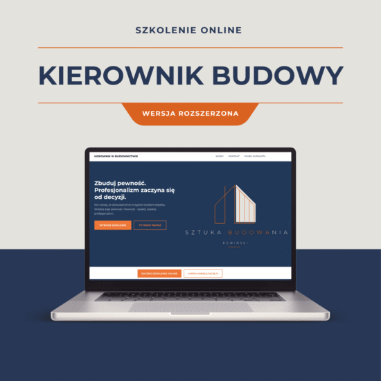 Szkolenie online - Kierownik budowy - wersja rozszerzona